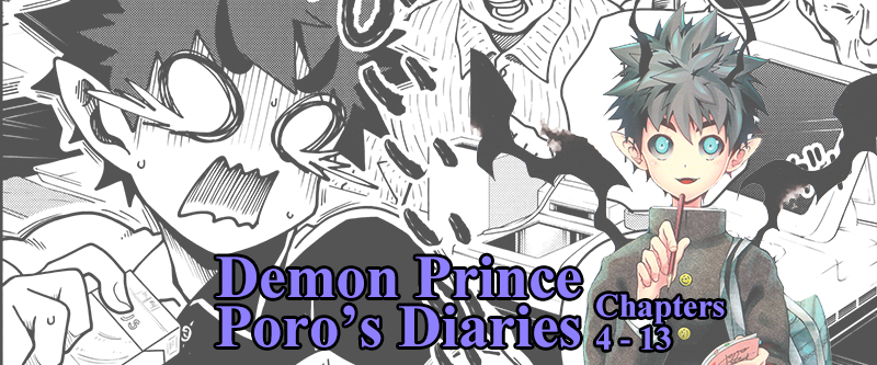 Demon Prince Poro’s Diaries – Chapters 4 -13
