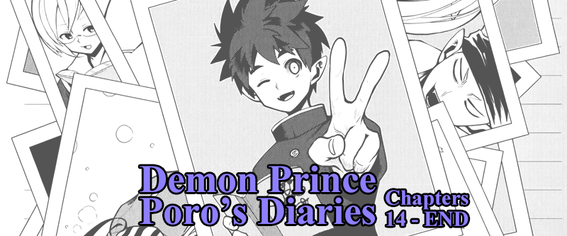 Demon Prince Poro’s Diaries – Chapters 14 – END